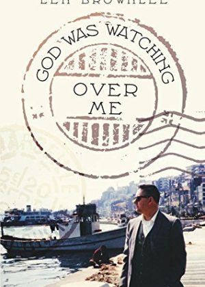 God Was Watching Over Me