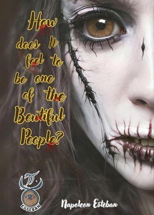 How Does it Feel to be One of the Beautiful People