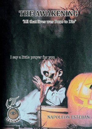 The Awakening All that Lives was Born to Die