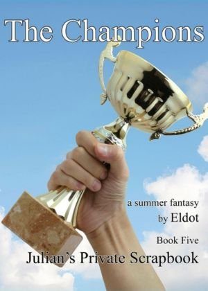 The Champion_ Julian's Private Scrapbook Book 5