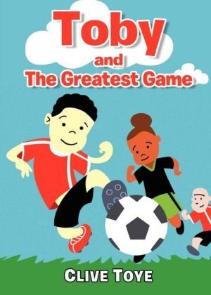 Toby and The Greatest Game