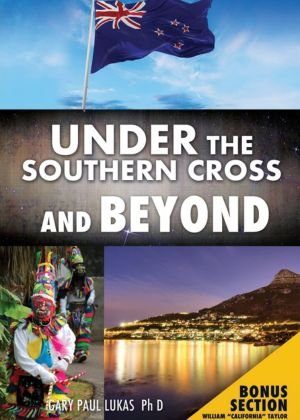 Under the Southern Cross and Beyond